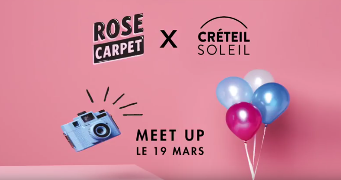 couverture du meet up Rose Carpet à Créteil Soleil le 19 mars