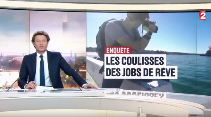 reportage les coulisses des jobs de rêve de France 2